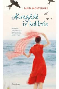 Kregždė ir kolibris | Santa Montefiore