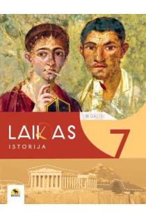 Laikas 7. Istorijos vadovėlis 7 kl., II d. 2022 m. BUP | Antanas Meištas, Ignas Kapleris, Karolis Mickevičius, Rytas Šalna, Živilė Tamkutonytė-Mikailienė