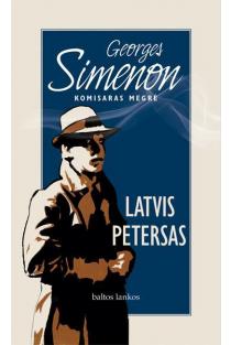 Latvis Petersas (knyga su defektais) | Georges Simenon