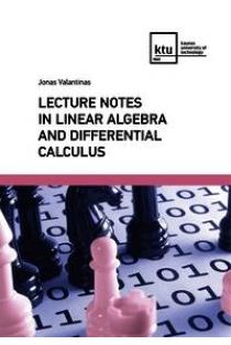 Lecture Notes in Linear Algebra and Differential Calculus | Jonas Valantinas