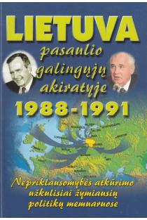 Lietuva pasaulio galingųjų akiratyje 1988-1991 | 