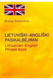Lietuviški-angliški pasikalbėjimai | Bronius Svecevičius
