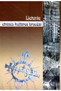 Lietuvių etninės kultūros bruožai | Nijolė Borusevičienė