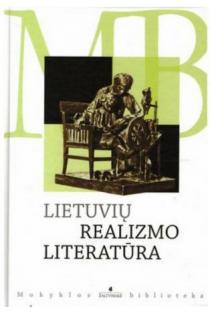 Lietuvių realizmo literatūra (Mokyklos biblioteka) | 