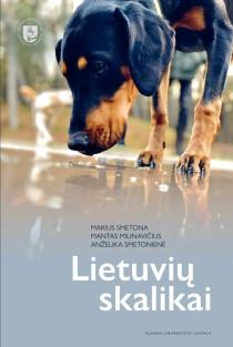 Lietuvių skalikai | Anželika Smetonienė, Mantas Milinavičius, Marius Smetona
