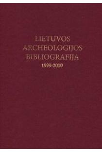 Lietuvos archeologijos bibliografija 1999-2010 | Valdemaras Šimėnas
