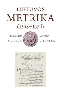 Lietuvos metrika. Knyga Nr. 271 (1568–1574) | Andrej Ryčkov, Dmytro Vashchuk
