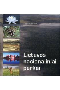 Lietuvos nacionaliniai parkai | Julius Aukštaitis