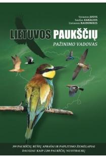 Lietuvos paukščių pažinimo vadovas (2-as pataisytas ir papildytas leidimas) | Liutauras Raudonikis, Saulius Karalius, Vytautas Jusys