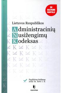 Lietuvos Respublikos administracinių nusižengimų kodeksas (2022-03-01) | 