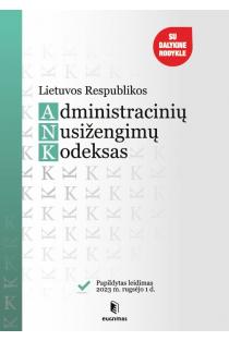 Lietuvos Respublikos administracinių nusižengimų kodeksas (2023-09-01) | 