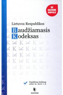 Lietuvos Respublikos baudžiamasis kodeksas (2022-03-01) | 