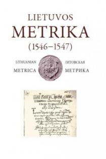 Lietuvos Metrika. Knyga Nr. 29 (1546-1547) | Inga Ilarienė