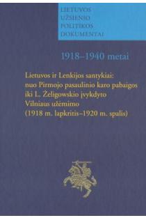 Lietuvos ir Lenkijos santykiai | Edmundas Gimžauskas