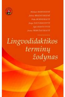 Lingvodidaktikos terminų žodynas | M. Ramonienė, J. Brazauskienė ir kt.