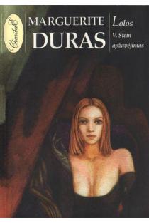 Lolos V. Stein apžavėjimas | Marguerite Duras