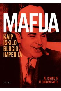 Mafija: kaip iškilo blogio imperija | Al Cimino, Jo Durden Smith