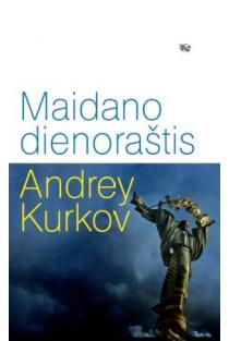 Maidano dienoraštis | Andrej Kurkov