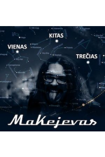 Aleksandras Makejevas - Vienas, kitas, trečias (CD) | Aleksandras Makejevas