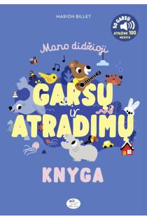 Mano didžioji garsų ir atradimų knyga | Marion Billet