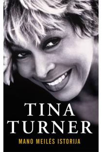 Mano meilės istorija | Tina Turner