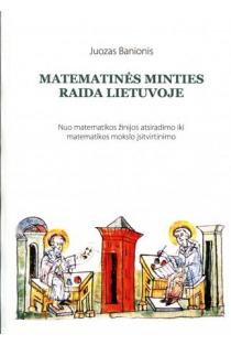 Matematinės minties raida Lietuvoje | Juozas Banionis
