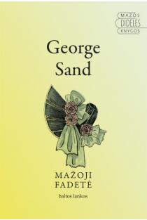 Mažoji Fadetė (knyga su defektais) | Žorž Sand (George Sand)
