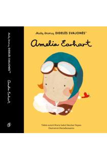 Mažų žmonių didelės svajonės. Amelia Earhart | Maria Isabel Sánchez Vegara