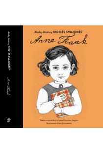 Mažų žmonių didelės svajonės. Anne Frank | Maria Isabel Sánchez Vegara