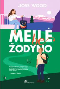Meilė be žodyno | Joss Wood