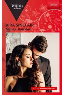 Meilės išlaisvinti (knyga su defektais) | Kira Sinclair