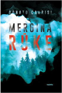 Mergina rūke | Donato Carrisi
