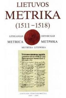Lietuvos Metrika. Knyga Nr. 9 (1511-1518) | Krzysztof Pietkiewicz
