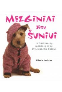Mezginiai jūsų šuniui (knyga su defektais) | Alison Jenkins
