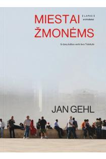 Miestai žmonėms | Jan Gehl