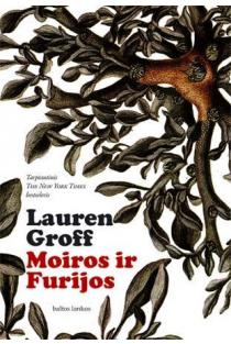 Moiros ir Furijos (knyga su defektais) | Lauren Groff