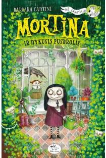 Mortina ir nykusis pusbrolis | Barbara Cantini