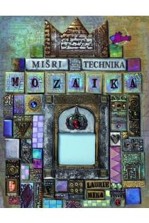Mozaika. Mišri technika | Laurie Mika