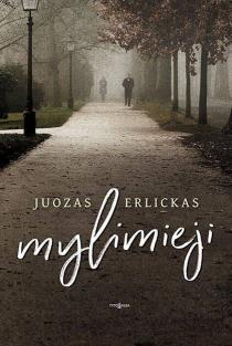 Mylimieji | Juozas Erlickas