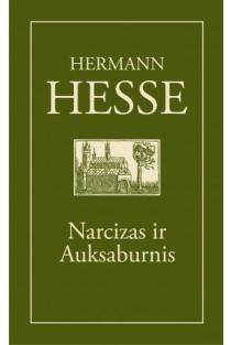 Narcizas ir Auksaburnis | Hermanas Hesė (Hermann Hesse)