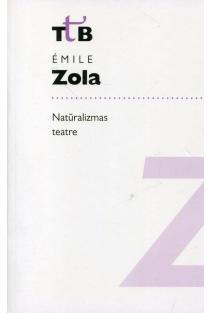 Natūralizmas teatre (knyga su defektais) | Emile Zola