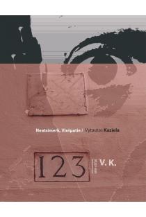 Neatsimerk, Viešpatie | Vytautas Kaziela