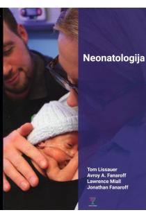 Neonatologija | Avroy A. Fanaroff, Jonathan Fanaroff, Lawrence Miall, Tom Lissauer