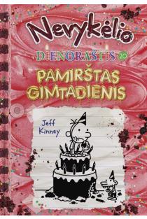 Nevykėlio dienoraštis 20. Pamirštas gimtadienis | Jeff Kinney