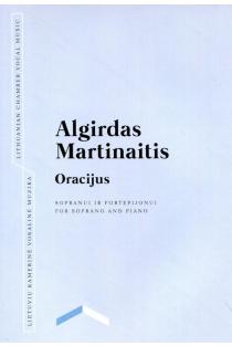 Oracijus. Sopranui ir fortepijonui | Algirdas Martinaitis