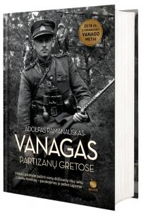 Partizanų gretose | Adolfas Ramanauskas-Vanagas