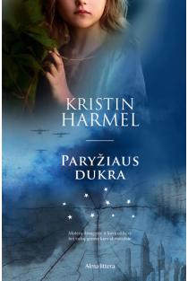 Paryžiaus dukra | Kristin Harmel