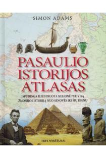 Pasaulio istorijos atlasas | Simon Adams