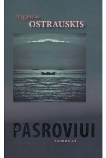 Pasroviui | Vygandas Ostrauskis