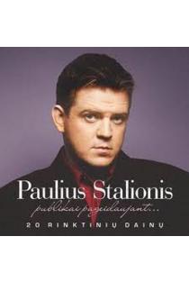 Publikai pageidaujant... (CD) | Paulius Stalionis